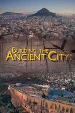 Watch Building the Ancient City: Athens and Rome Soap2day