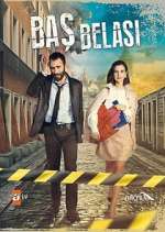 Watch BaÅŸ BelasÄ± Soap2day