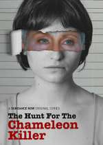 Watch The Hunt for the Chameleon Killer Soap2day