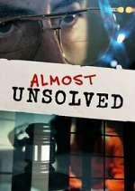Watch Almost Unsolved Soap2day
