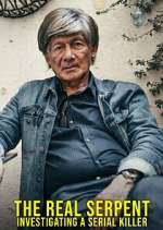 Watch The Real Serpent: Investigating a Serial Killer Soap2day