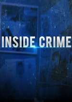 Watch Inside Crime Soap2day