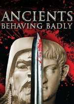 Watch Ancients Behaving Badly Soap2day