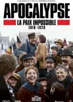 Watch Apocalypse: La paix impossible (1918-1926) Soap2day