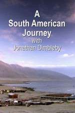 Watch A South American Journey with Jonathan Dimbleby Soap2day