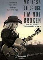 Watch Melissa Etheridge: I'm Not Broken Soap2day