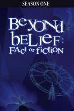Watch Beyond Belief Fact or Fiction Soap2day