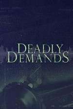 Watch Deadly Demands ( ) Soap2day