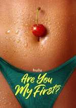 Watch Are You My First? Soap2day