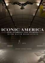 Watch Iconic America: Our Symbols and Stories with David Rubenstein Soap2day