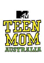 Watch Teen Mom Australia Soap2day
