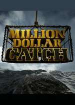 Watch Million Dollar Catch Soap2day