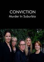 Watch Conviction: Murder in Suburbia Soap2day