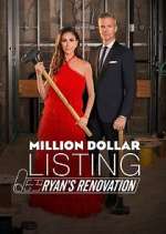 Watch Million Dollar Listing: Ryan's Renovation Soap2day