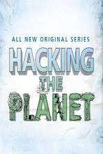 Watch Hacking the Planet Soap2day