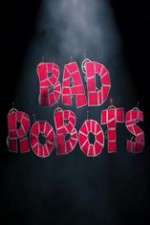 Watch Bad Robots Soap2day