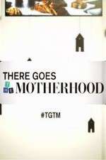 Watch There Goes the Motherhood Soap2day