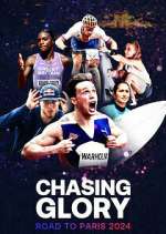 Watch Chasing Glory: Road to Paris 2024 Soap2day