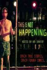 Watch This Is Not Happening 2015 Soap2day