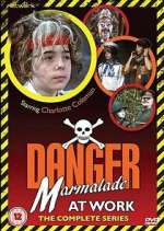 Watch Danger: Marmalade at Work Soap2day