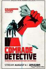 Watch Comrade Detective Soap2day