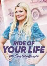 Watch Ride of Your Life with Courtney Hansen Soap2day