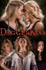 Watch Dagger Kiss Soap2day