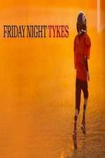 Watch Friday Night Tykes Soap2day