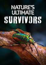 Watch Nature\'s Ultimate Survivors Soap2day
