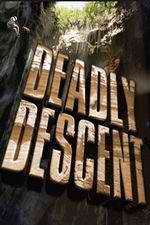 Watch Deadly Descent Soap2day