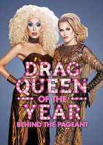 Watch Behind the Drag Queen of the Year Pageant Competition Award Contest Competition Soap2day