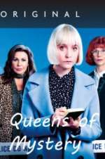 Watch Queens of Mystery Soap2day