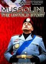 Watch Mussolini: The Untold Story Soap2day