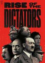Watch Rise of the Dictators Soap2day