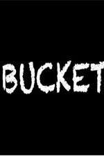 Watch Bucket Soap2day