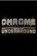 Watch Chrome Underground Soap2day