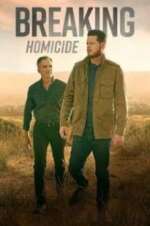 Watch Breaking Homicide Soap2day
