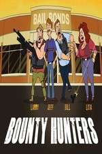 Watch Bounty Hunters Soap2day