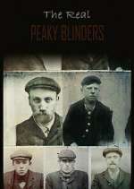 Watch The Real Peaky Blinders Soap2day