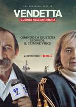 Watch Vendetta: Guerra nell'antimafia Soap2day