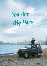 Watch You Are My Hero Soap2day
