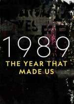 Watch 1989: The Year That Made Us Soap2day