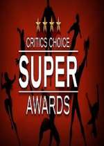 Watch The Critics' Choice Super Awards Soap2day