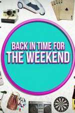 Watch Back in Time for the Weekend Soap2day