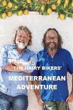 Watch The Hairy Bikers' Mediterranean Adventure Soap2day