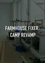 Watch Farmhouse Fixer: Camp Revamp Soap2day