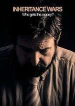 Watch Inheritance Wars: Who Gets the Money? Soap2day