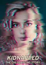 Watch Kidnapped: The Chloe Ayling Story Soap2day