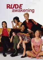 Watch Rude Awakening Soap2day