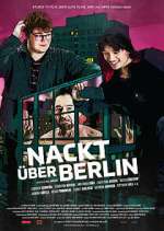 Watch Nackt Ã¼ber Berlin Soap2day